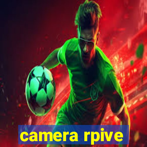 camera rpive